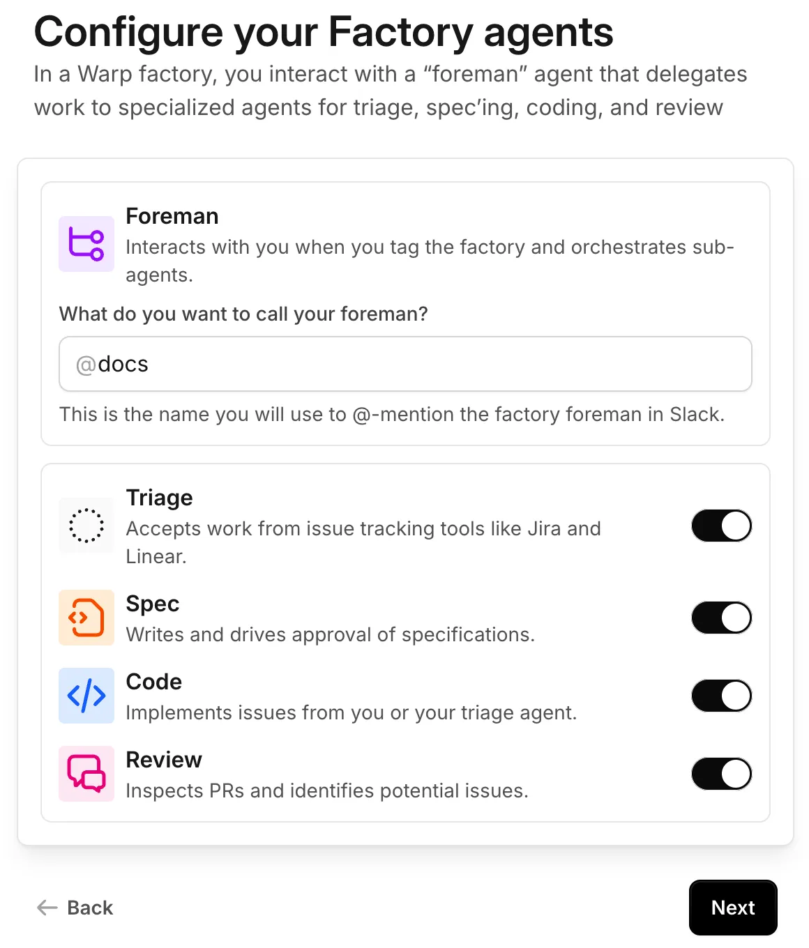 The Configure your Factory agents screen showing the foreman handle and enabled Triage, Spec, Code, and Review agents.